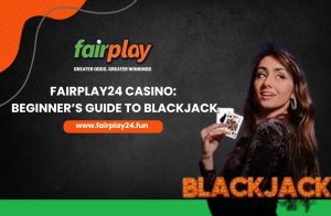 Fairplay24 Blackjack Guide