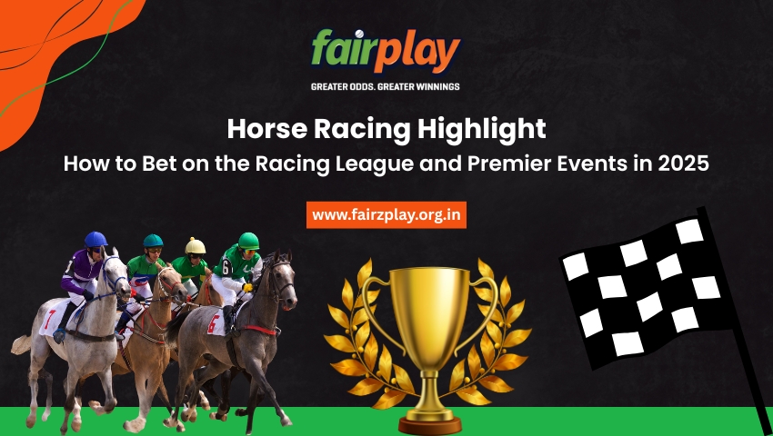 You are currently viewing Horse Racing Highlight: How to Bet on the Racing League and Premier Events in 2025