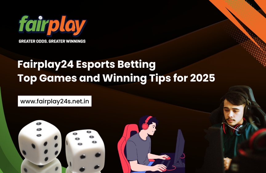 You are currently viewing Fairplay24 Esports Betting: Top Games and Winning Tips for 2025