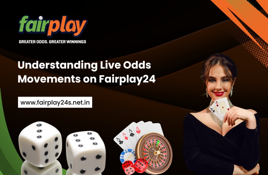 You are currently viewing Understanding Live Odds Movements on Fairplay24